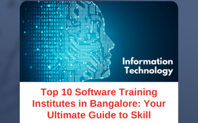 Top 10 Software Training Institutes in Bangalore: Your Ultimate Guide to Skill Mastery