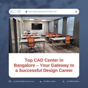 Top CAD center in Bangalore using modern design software