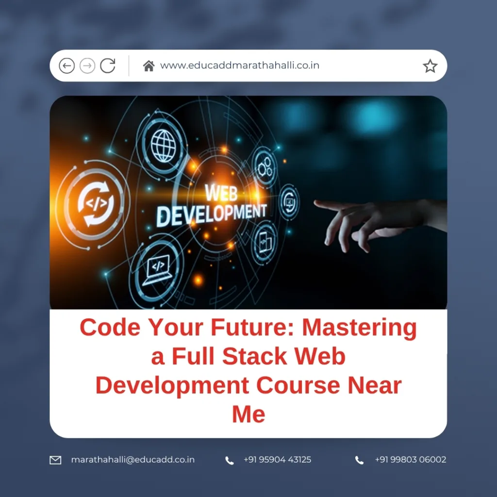 Full Stack Web Development Course Near Me