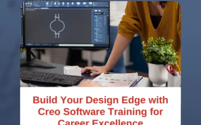Build Your Design Edge with Creo Software Training for Career Excellence
