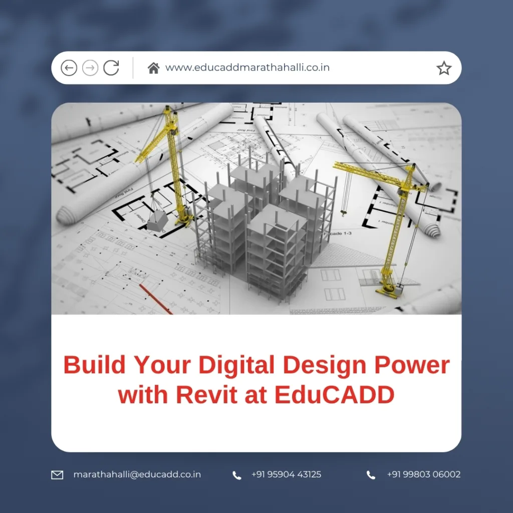 Revit training at EduCADD Bangalore for BIM and 3D design skills