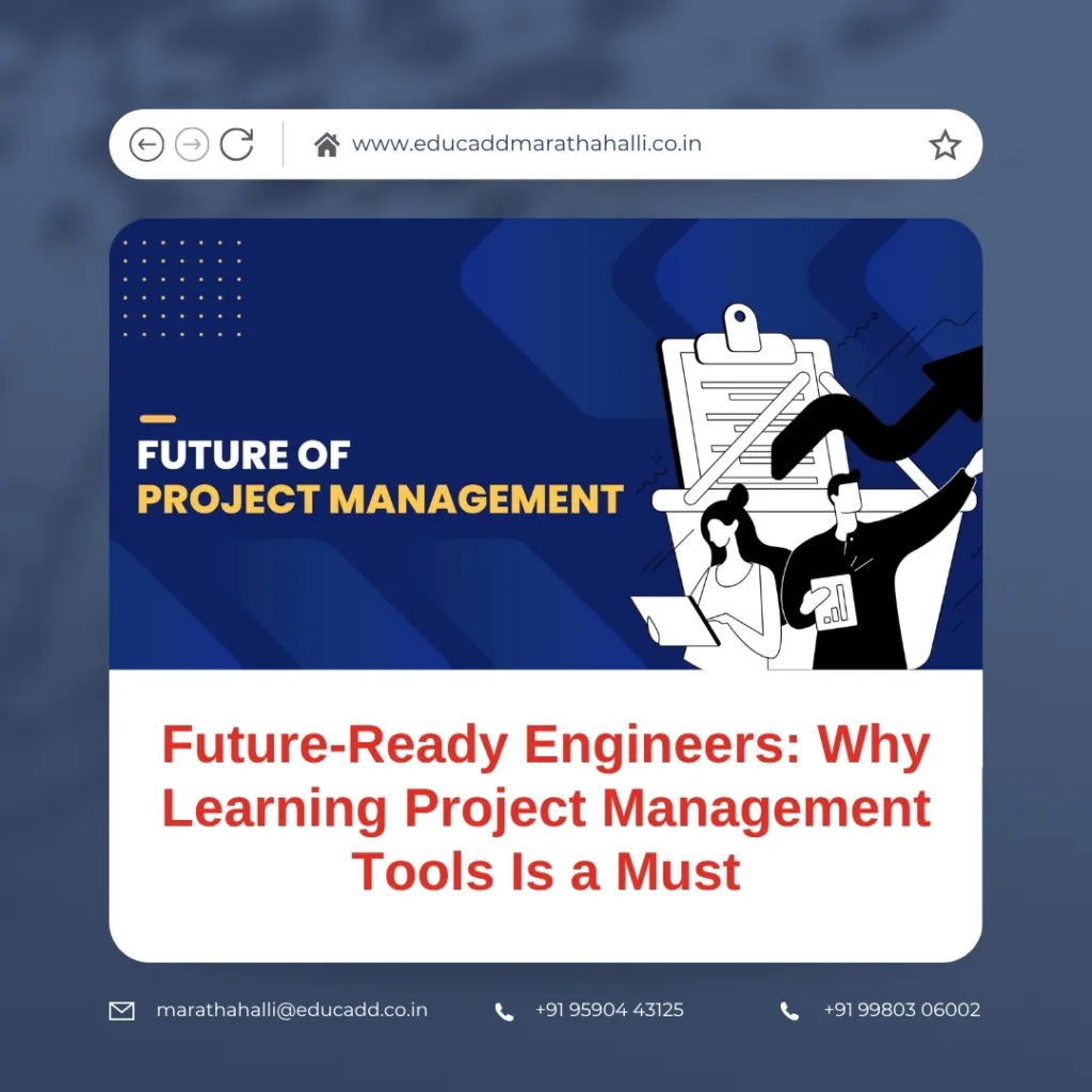 Future-ready engineers learning project management tools