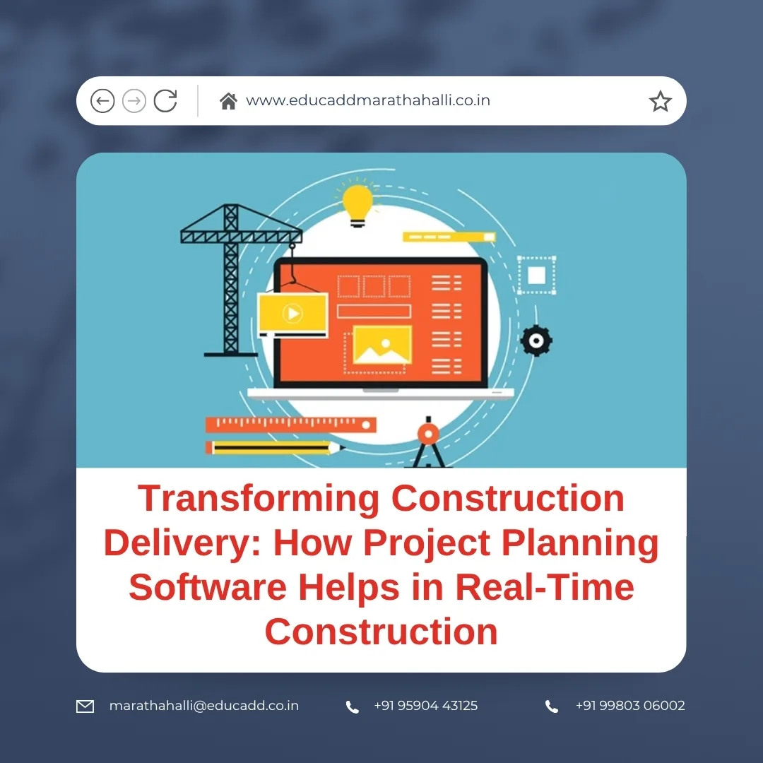 Real-Time Construction Software | EduCADD Marathahalli