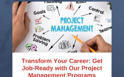 Transform Your Career: Get Job-Ready with Our Project Management Programs