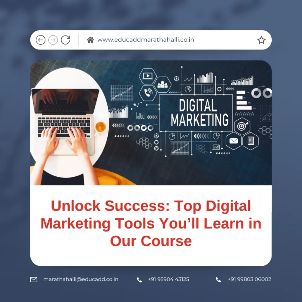Top digital marketing tools training in our course