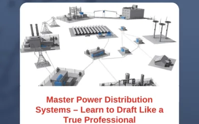 Master Power Distribution Systems – Learn to Draft Like a True Professional