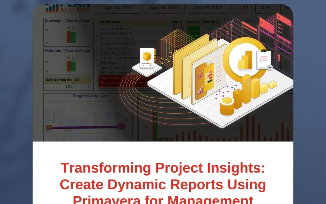 Transforming Project Insights: Create Dynamic Reports Using Primavera for Management