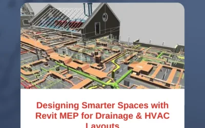 Designing Smarter Spaces with Revit MEP for Drainage & HVAC Layouts