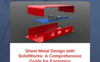 Sheet Metal Design with SolidWorks: A Comprehensive Guide for Engineers
