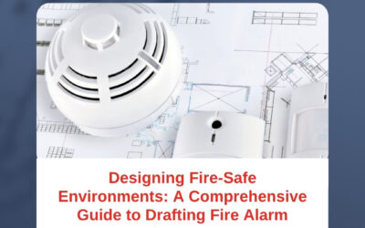 Designing Fire-Safe Environments: A Comprehensive Guide to Drafting Fire Alarm Layouts