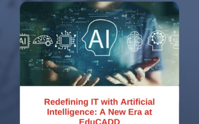 Redefining IT with Artificial Intelligence: A New Era at EduCADD
