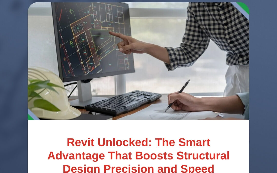 Revit Unlocked: The Smart Advantage That Boosts Structural Design Precision and Speed