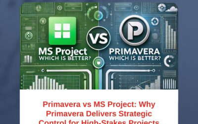 Primavera vs MS Project: Why Primavera Delivers Strategic Control for High-Stakes Projects
