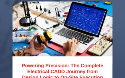 Powering Precision: The Complete Electrical CADD Journey from Design Logic to On-Site Execution