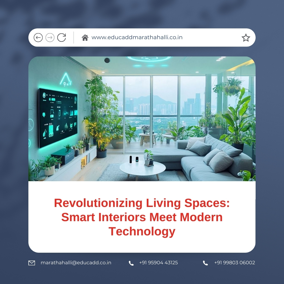 Smart Home Interior Design | EduCADD Marathahalli