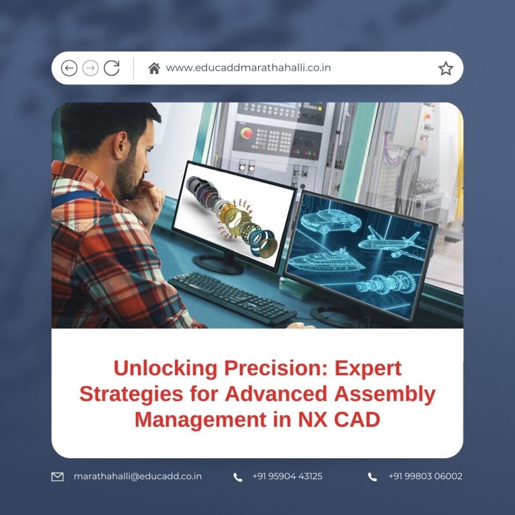 Advanced NX Assembly Management