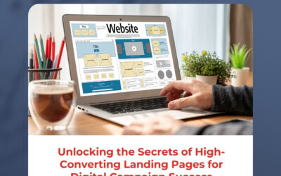 Unlocking the Secrets of High-Converting Landing Pages for Digital Campaign Success
