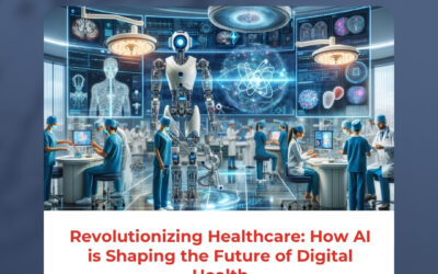 Revolutionizing Healthcare: How AI is Shaping the Future of Digital Health