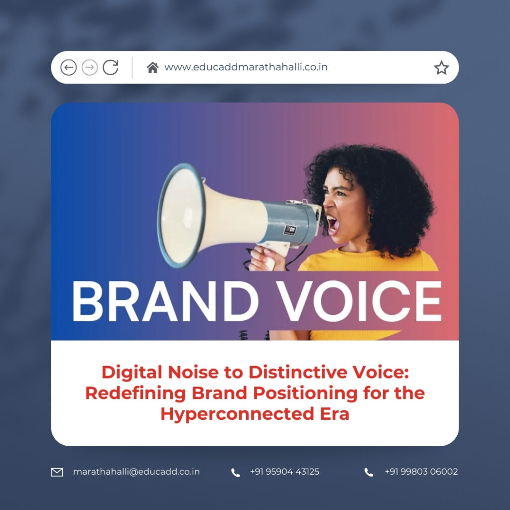 Brand Positioning in Hyperconnected Era