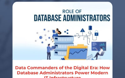 Data Commanders of the Digital Era: How Database Administrators Power Modern IT Infrastructure