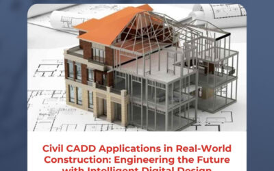 Civil CADD Applications in Real-World Construction: Engineering the Future with Intelligent Digital Design