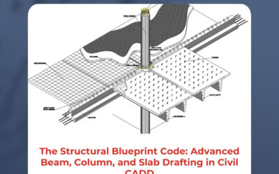 The Structural Blueprint Code: Advanced Beam, Column, and Slab Drafting in Civil CADD