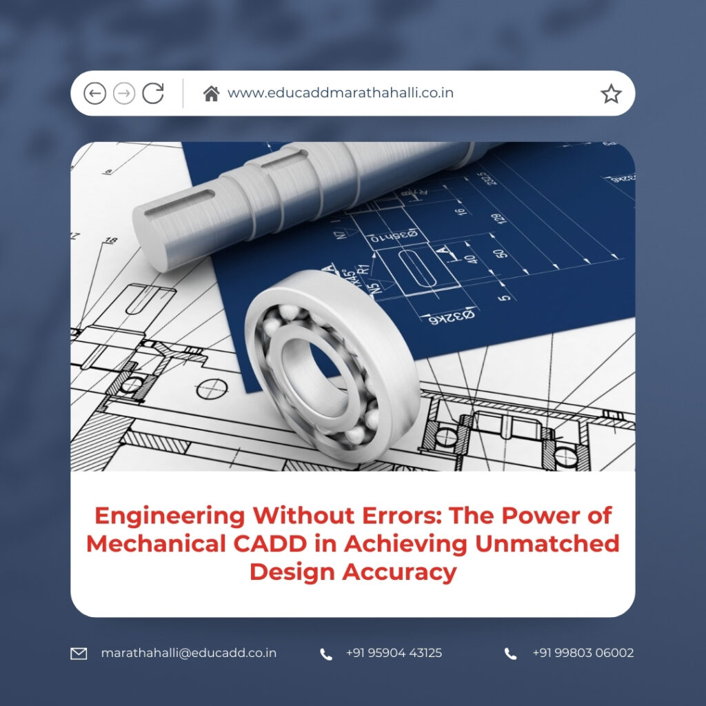 Mechanical CADD Design Accuracy