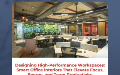 Designing High-Performance Workspaces: Smart Office Interiors That Elevate Focus, Energy, and Team Productivity