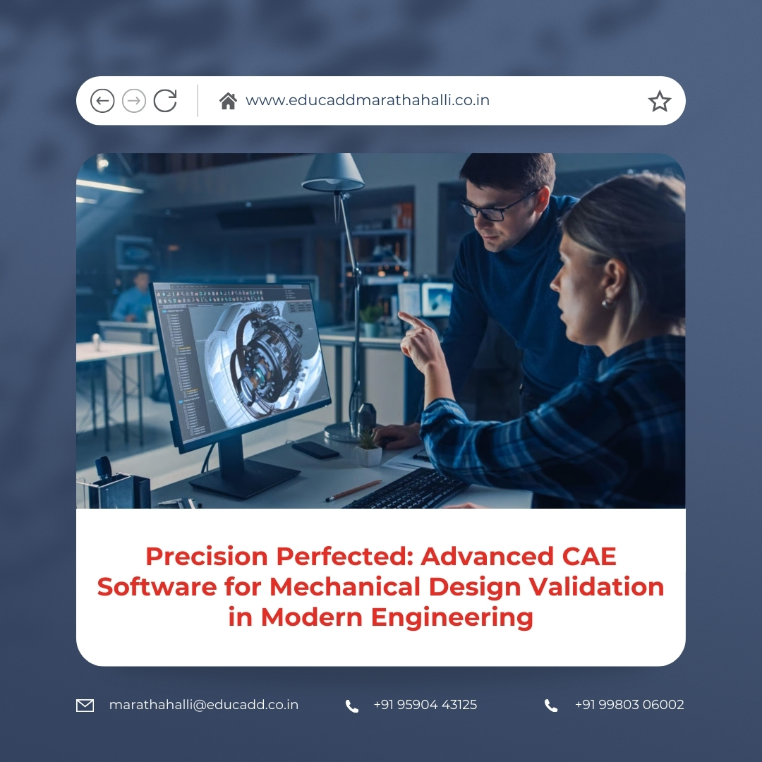 Advanced CAE Design Validation | EduCADD Marathahalli