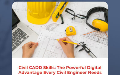 Civil CADD Skills: The Powerful Digital Advantage Every Civil Engineer Needs