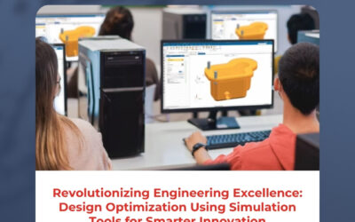Revolutionizing Engineering Excellence: Design Optimization Using Simulation Tools for Smarter Innovation