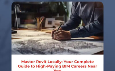 Master Revit Locally: Your Complete Guide to High-Paying BIM Careers Near You