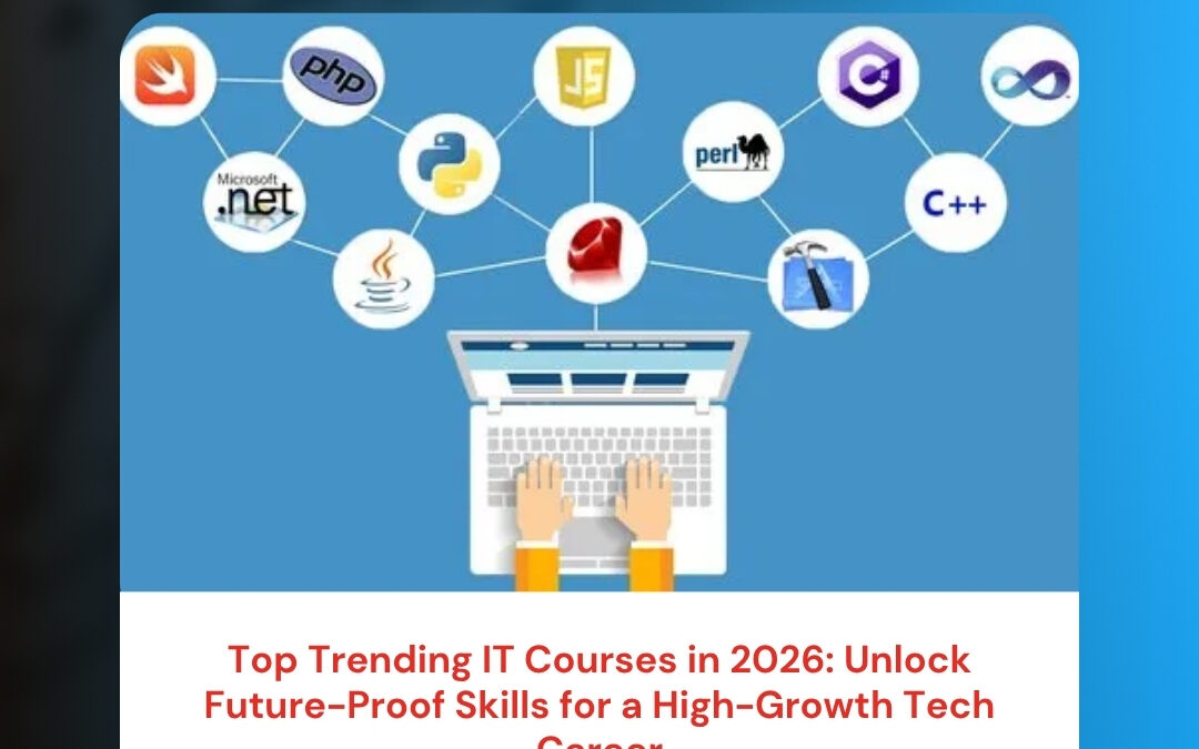 Top Trending IT Courses in 2026: Unlock Future-Proof Skills for a High-Growth Tech Career
