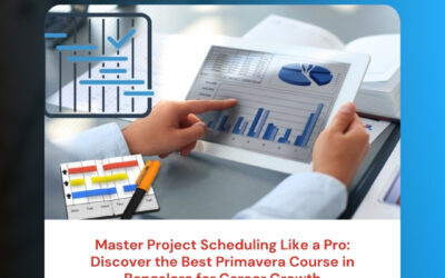 Master Project Scheduling Like a Pro: Discover the Best Primavera Course in Bangalore for Career Growth