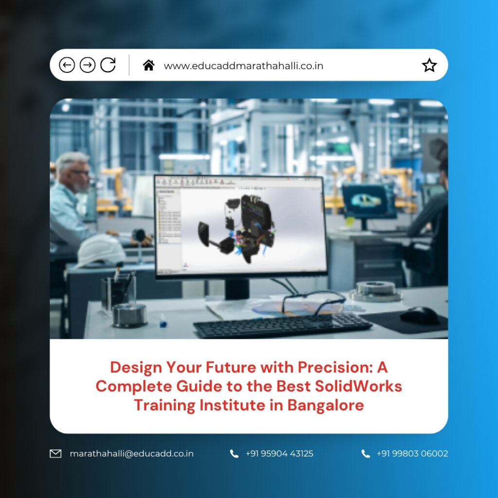 SolidWorks Training Bangalore Institute