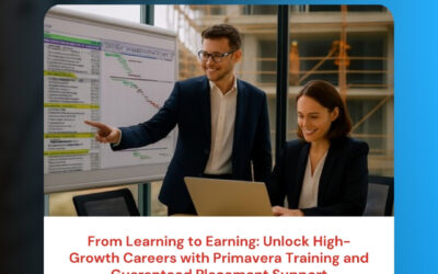 From Learning to Earning: Unlock High-Growth Careers with Primavera Training and Guaranteed Placement Support