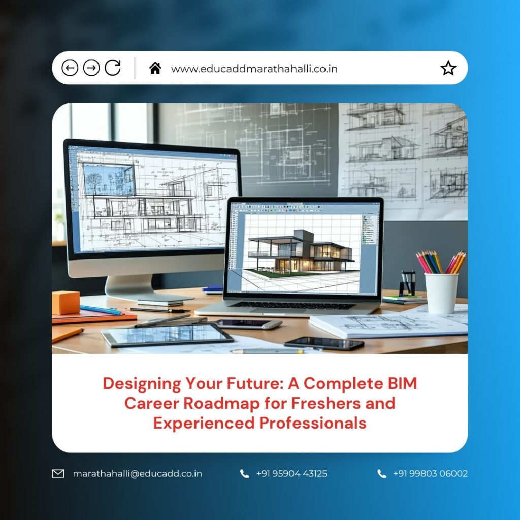 BIM Career Roadmap Guide | EduCADD Marathahalli