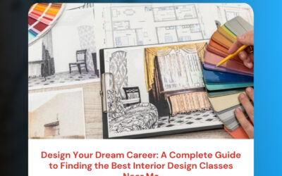 Design Your Dream Career: A Complete Guide to Finding the Best Interior Design Classes Near Me