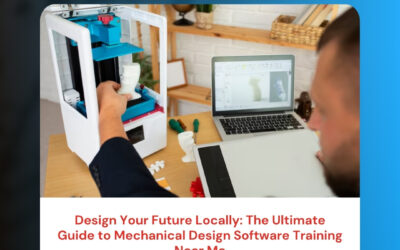 Design Your Future Locally: The Ultimate Guide to Mechanical Design Software Training Near Me