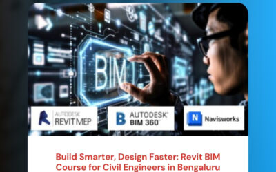 Build Smarter, Design Faster: Revit BIM Course for Civil Engineers in Bengaluru