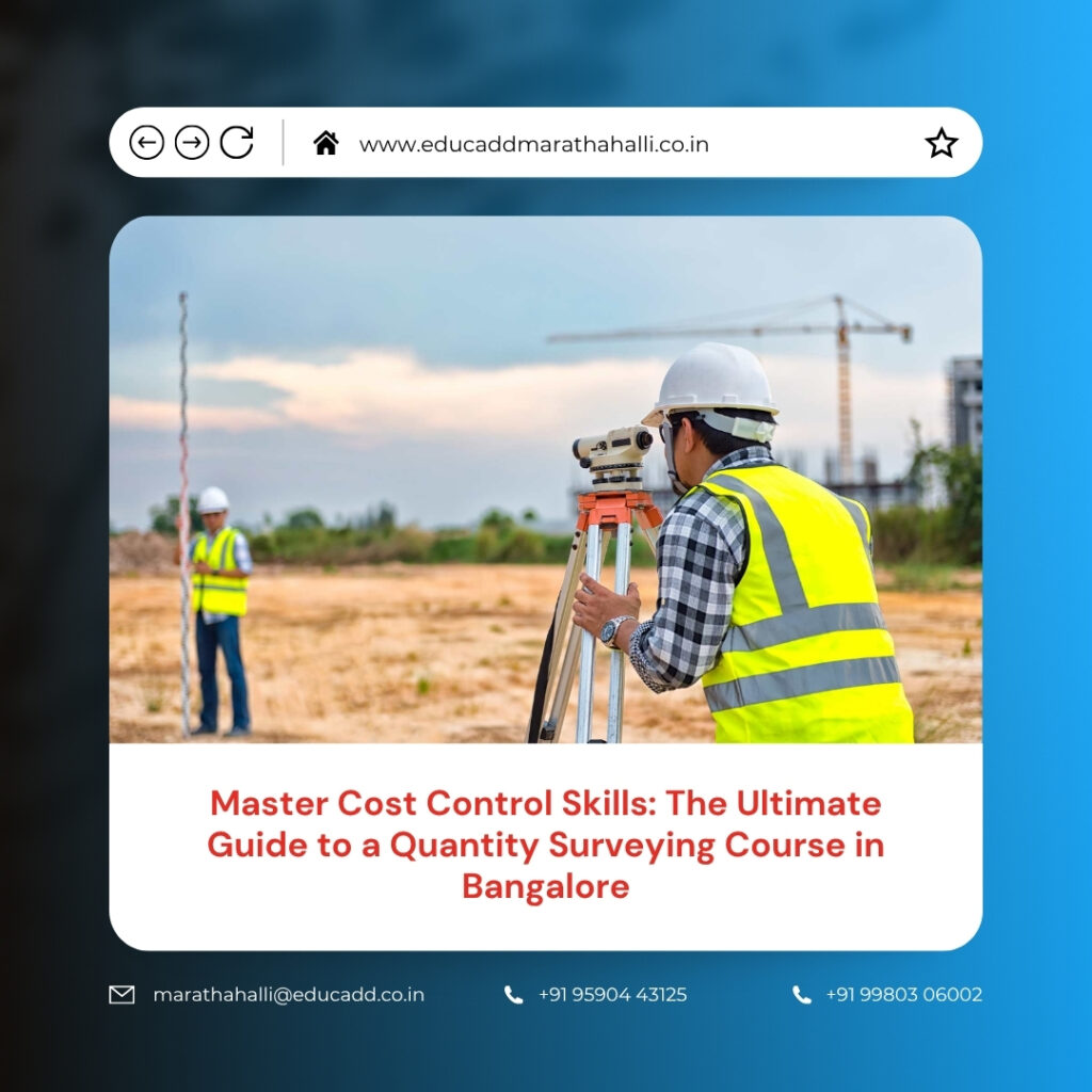 Quantity Surveying Course Bangalore
