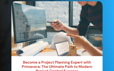 Become a Project Planning Expert with Primavera: The Ultimate Path to Modern Project Control Success