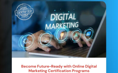 Become Future-Ready with Online Digital Marketing Certification Programs