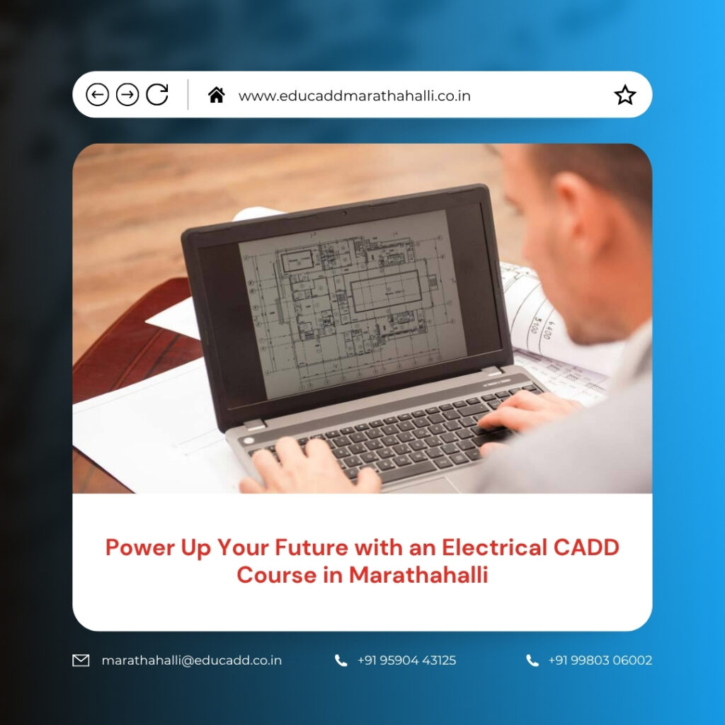 Electrical CADD Course Marathahalli