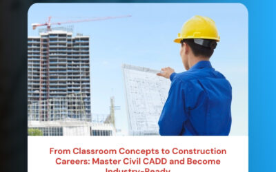 From Classroom Concepts to Construction Careers: Master Civil CADD and Become Industry-Ready