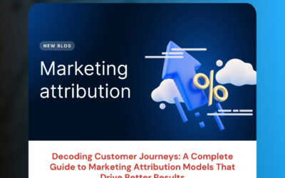 Decoding Customer Journeys: A Complete Guide to Marketing Attribution Models That Drive Better Results
