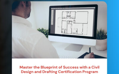 Master the Blueprint of Success with a Civil Design and Drafting Certification Program