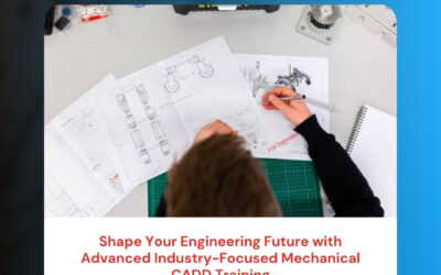 Shape Your Engineering Future with Advanced Industry-Focused Mechanical CADD Training