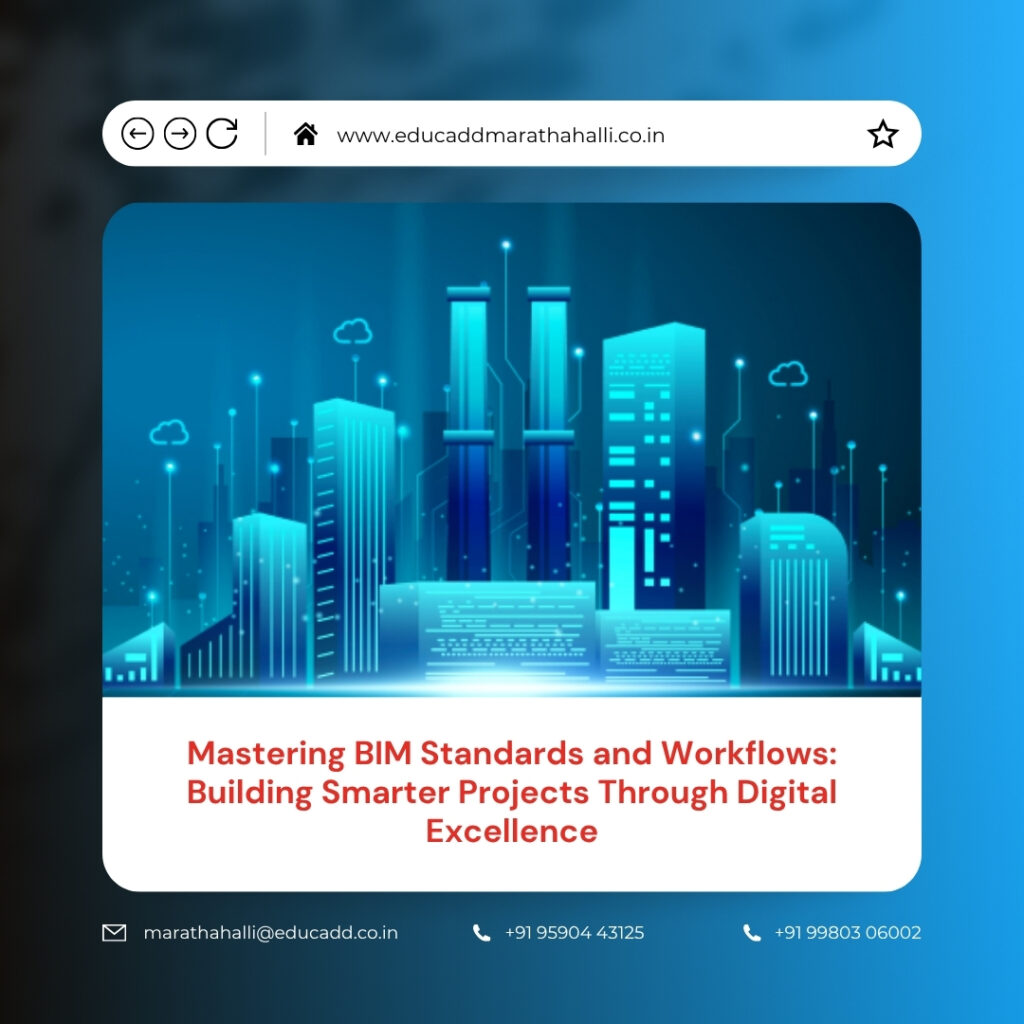 BIM Standards and Workflows