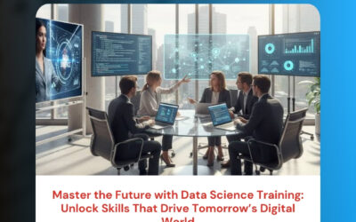 Master the Future with Data Science Training: Unlock Skills That Drive Tomorrow’s Digital World